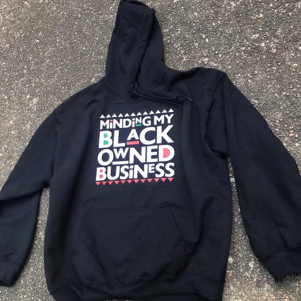 🔥🔥 Minding my Black Owned Business Hoodie🔥🔥